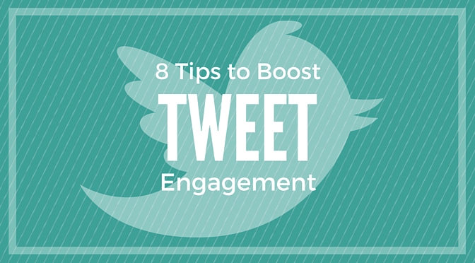 8 Tips to Boost Your Tweet Engagement-Infographic
